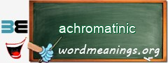 WordMeaning blackboard for achromatinic